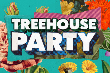 Treehouse Party