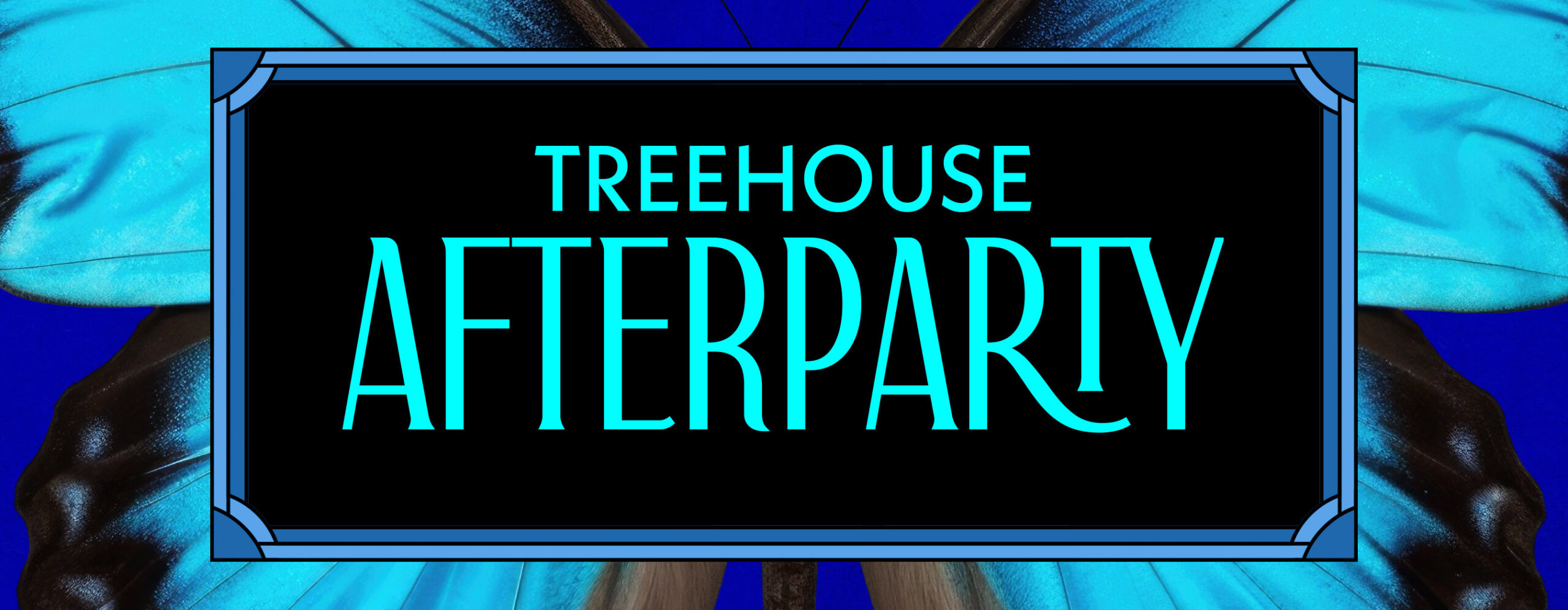 Treehouse Afterparty