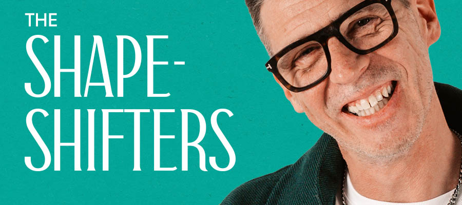 The Shapeshifters